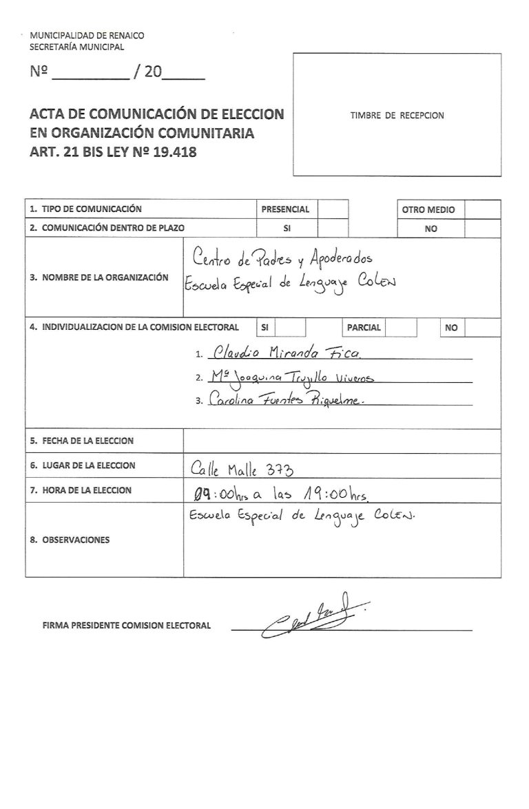 ACTA DE COMUNICACIÓN DE ELECCION EN ORGANIZACIÓN COMUNITARIA «CENTRO DE PADRES Y APODERADOS ESCUELA ESPECIAL DE LENGUAJE COLEN»