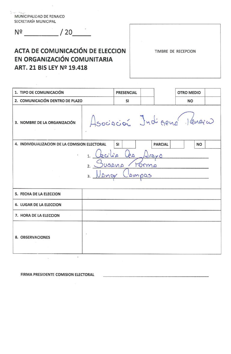 ACTA DE COMUNICACIÓN DE ELECCION EN ORGANIZACIÓN COMUNITARIA «ASOCIACIÓN INDIGENA RENAICO»